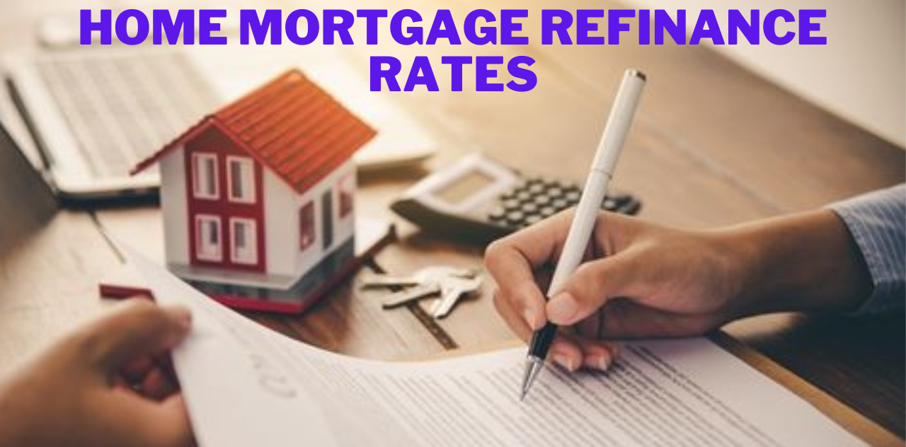 Top Ultimate Guide to Home Mortgage Refinance Rates 2023