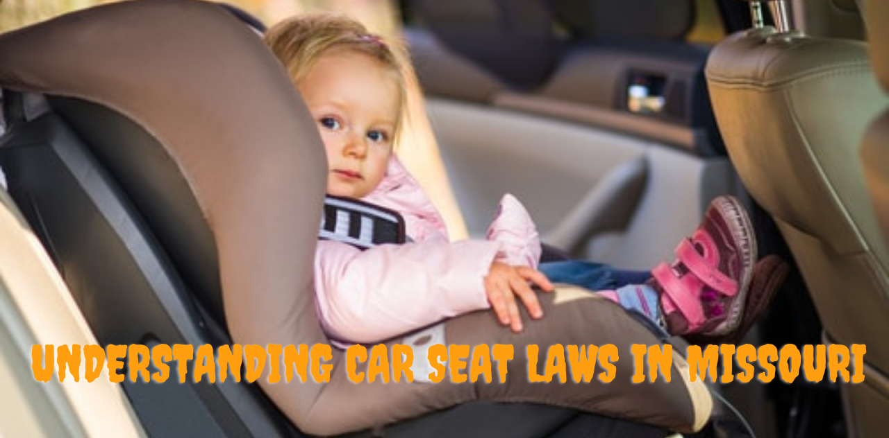 Understanding Car Seat Laws in Missouri