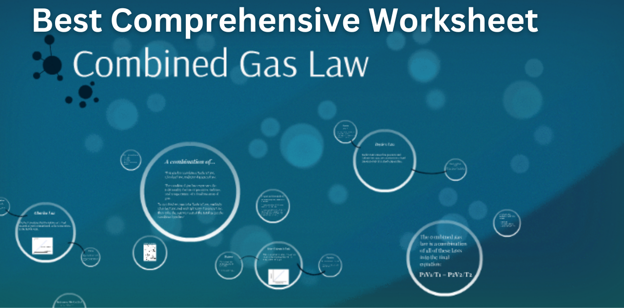 Navigating Gas Laws A Best Comprehensive Worksheet Combined Gas Law and Get Help Now 2023